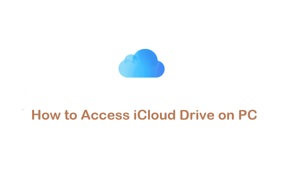 How to Access iCloud Drive on PC