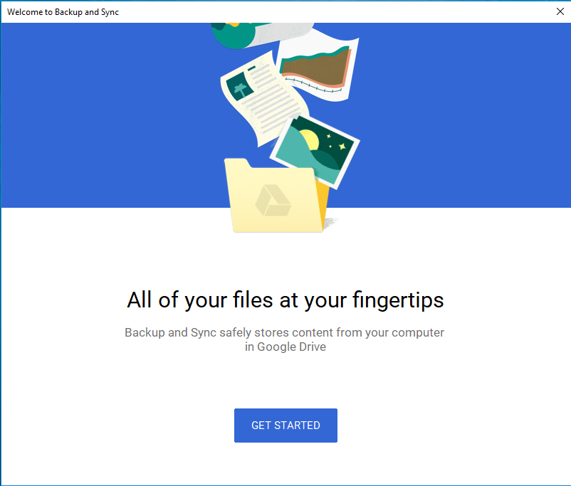 Google Drive Backup and Sync Get Started