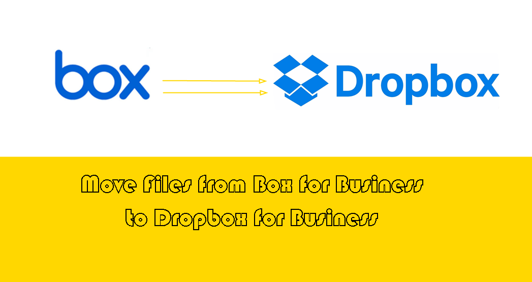Why Migrate from Box for Business to Dropbox for Business Why Migrate from Box for Business to Dropbox for Business