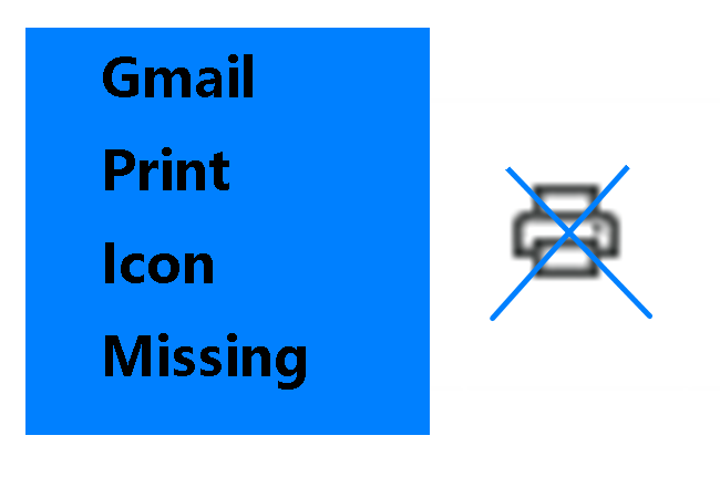 Print Icon Missing from Gmail