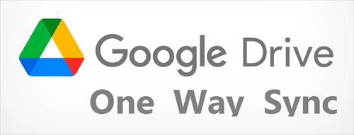 Google Drive Sync One Way