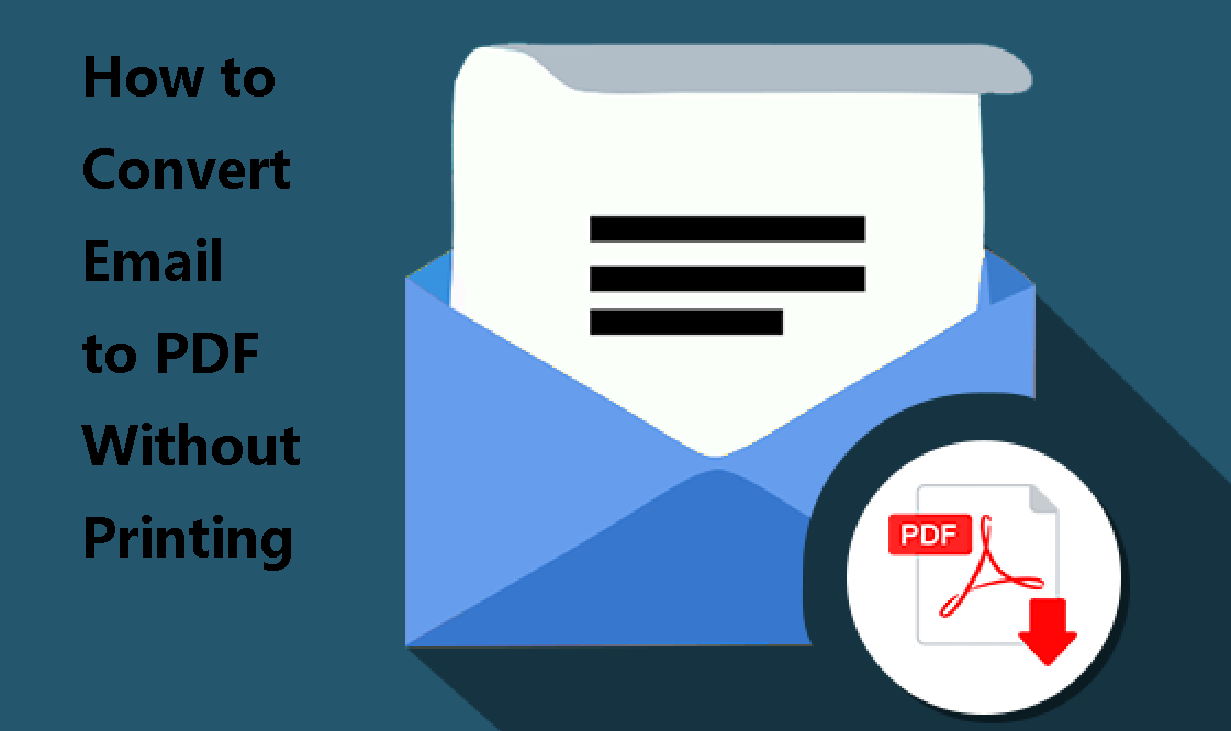 Convert Emails to PDF Without Printing
