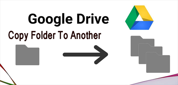 Google Drive Copy Folder to Another Account