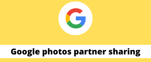 Google Photos Merge 2 Accounts by Partner Sharing