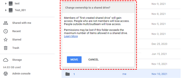 Make Sure to Change the Ownership to Shared Drive