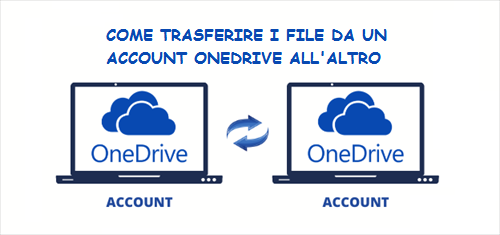 Trasferire file tra account OneDrive